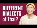 Ask A Thai Teacher - What are the Dialects of Thai?