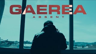 GAEREA - Absent (Official Music Video)