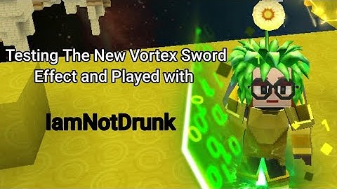 The New Vortex Cool Sword Effect And Played With *IamNotDrunk*