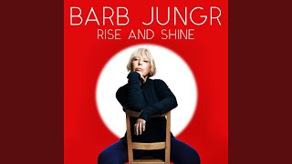 Video thumbnail of "Barb Jungr - Rise & Shine"