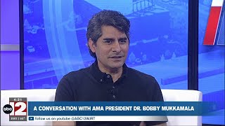 A conversation with the new AMA president, Dr. Bobby Mukkamala