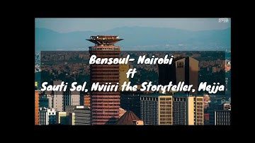 Thumbnail of Bensoul ft Mejja-NAIROBI (Lyrics Video)