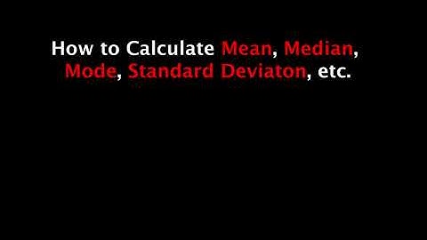 How to Calculate Mean, Median, Mode, Standard Deviation, etc in Excel