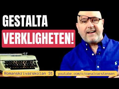 Romanskrivarskolan : Gestalta verkligheten