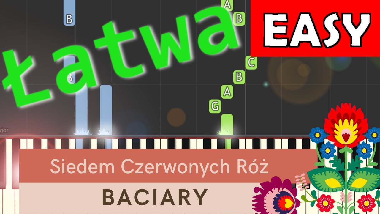 Siedem Czerwonych Roz Baciary Piano Tutorial Latwa Wersja Youtube