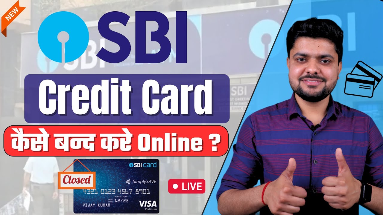 How to Close SBI Credit Card Online - SBI Credit Card Kaise Band Kare ...