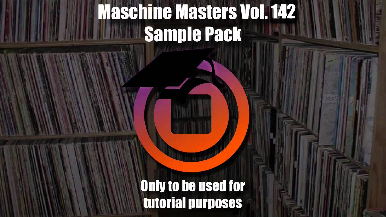 @MaschineMasters: Sample Pack Saturday Vol 142