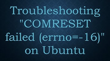 Troubleshooting "COMRESET failed (errno=-16)" on Ubuntu