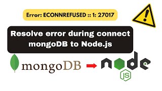 Connect MongoDB to Node.js using Hyper Turminal and Resolve error. #mongodb #nodejs #connect