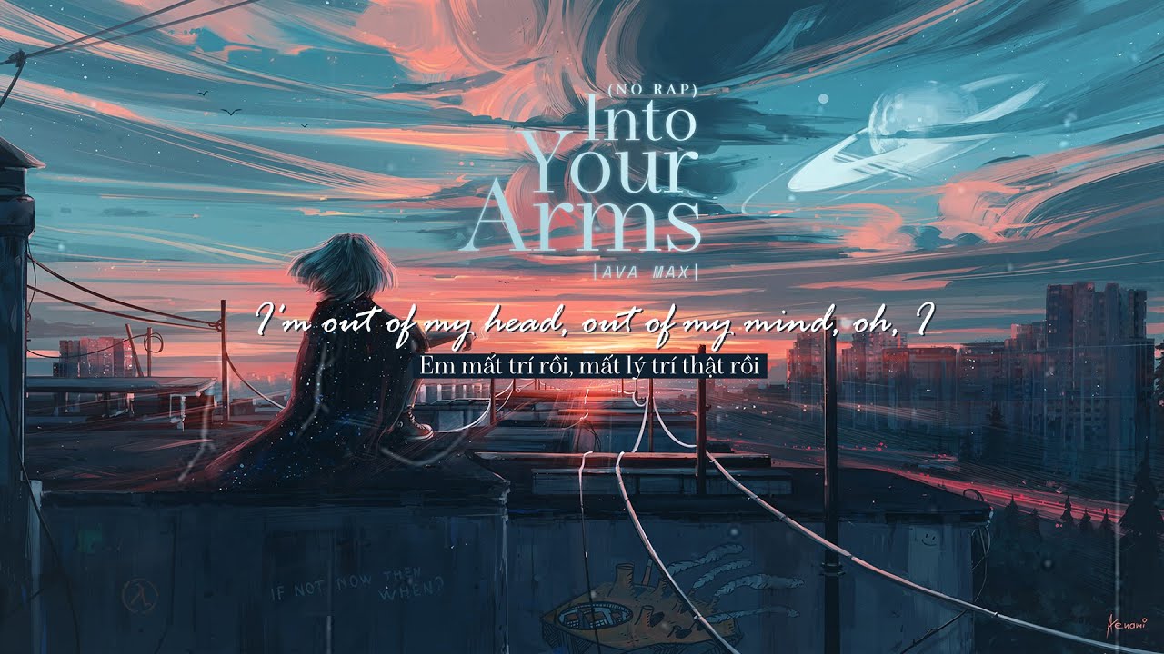 [Lyrics + Vietsub] Ava Max - Into Your Arms (No Rap)