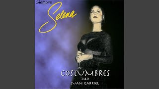 Selena - Costumbres (Siempre Selena Version) [Audio HQ]