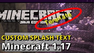 How to add CUSTOM Splash Texts in Minecraft 1.17
