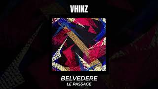 VHINZ feat. Margot Ferro - Le Passage