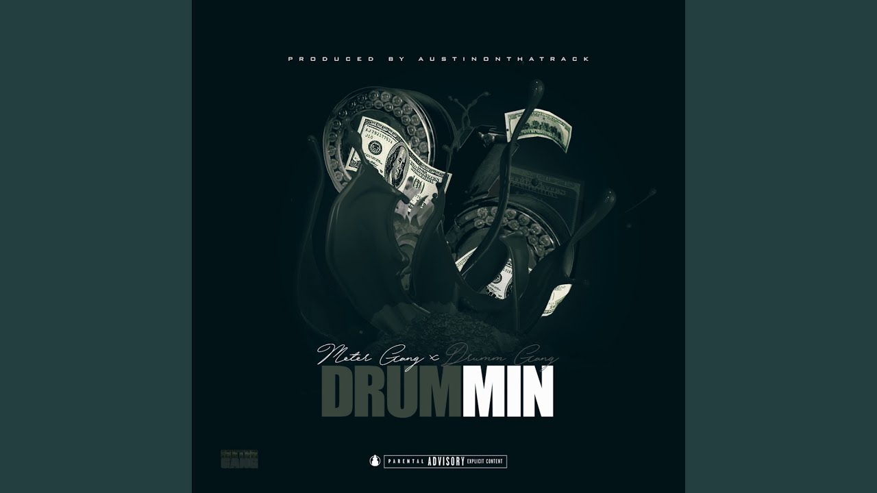 Drummin' (feat. Drumm Gang)