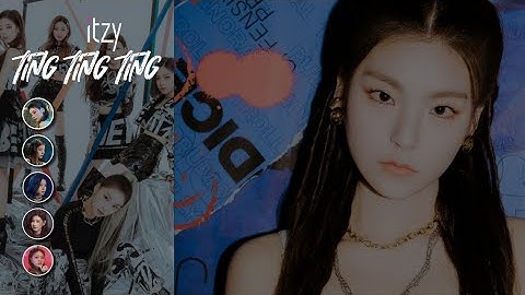 있지(ITZY) - TING TING TING with Oliver Heldens [HAN/ROM/ENG] Lyrics Color Coded