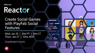 Create Social Games with PlayFab Social Features