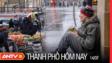 Thành Phố Hôm Nay Ngày 14/7: Lạm Phát Tăng Cao, Đồng Euro Gần Bằng Đô La Mỹ | ANTV