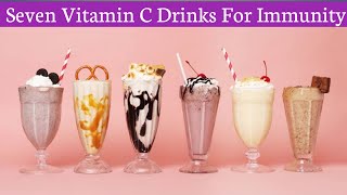 7 Vitamin C Drinks For Immunity