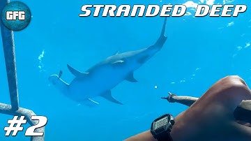 Stranded Deep - episode 2 - no commentary