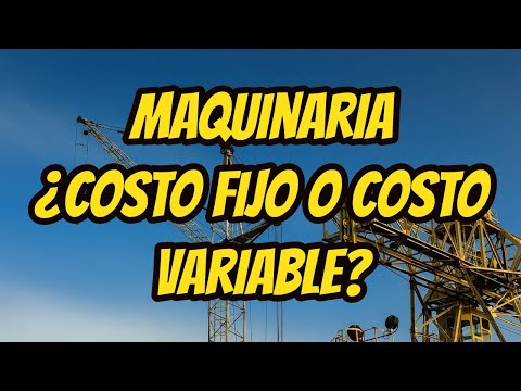 Video: ¿La maquinaria es un costo fijo?