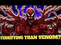 "Carnage: Why He's WAY More Terrifying Than Venom"