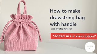 *EDITED SIZE in comment* DIY drawstring bag with double handle | How to make mini bucket bag