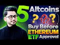 Investing in 5 crypto coins before ethereum etf approval 2024