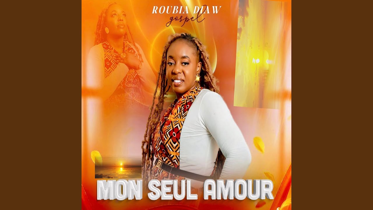 Mon Seul Amour - Roubia Diaw