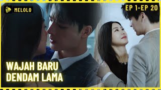【Melolo】Wajah Baru, Dendam Lama - Episode 1 - 20