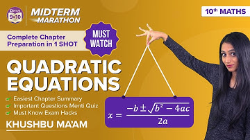 Quadratic Equations Class 10 Maths - Midterm Marathon (Quick Revision, Menti Quiz, and Exam Tips)