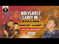 CARRY ME HOLY GHOST CHANT - APOSTLE EDU UDECHUKWU