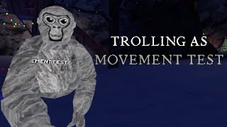 Trolling As MOVEMENT TEST [Made kid go insane] | Gorilla Tag VR