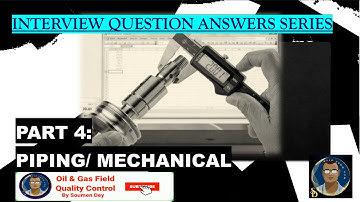 Piping Mechanical Interview || Part-4
