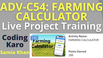 ADV-C54: FARMING CALCULATOR | Training of Coding Project | How to Complete the Project | Samia Khan