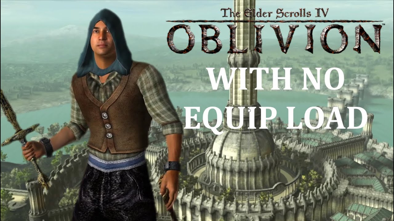 How To Beat Oblivion With 0 Equip Load YouTube