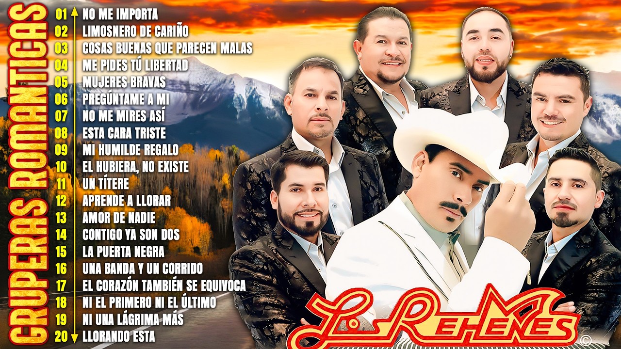 Los Rehenes – 30 Grandes Éxitos Románticos para Recordar – Cumbias Románticas del Recuerdos