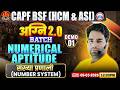 BSF HCM Maths Classes | Agni 2.0 Batch Demo Class- 01 | Number System | Maths For CAPF BSF HCM &amp; ASI