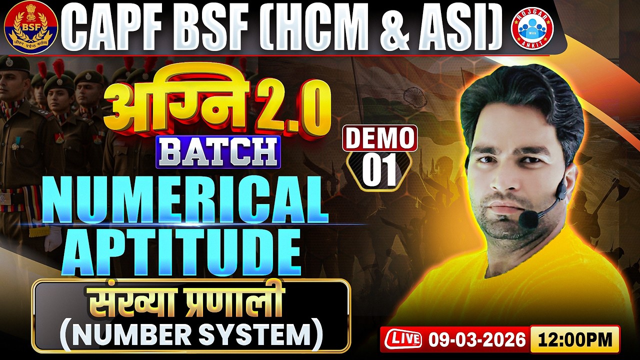 BSF HCM Maths Classes | Agni 2.0 Batch Demo Class- 01 | Number System | Maths For CAPF BSF HCM & ASI