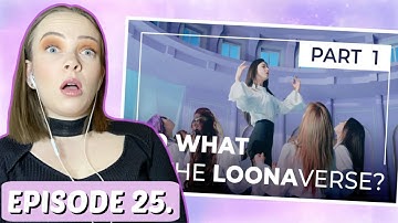 Reacting to LOONA Ep.25 I LOONAverse Basics 1: Introduction to LOONA
