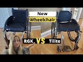 Mon nouveau fauteuil roulant examen rgk vs tilite