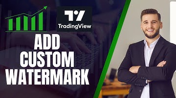 How to Add Custom Watermark on TradingView 2025?
