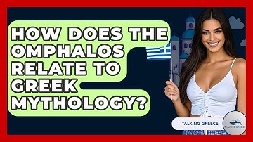 How Does The Omphalos Relate To Greek Mythology? - Talking Greece