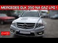 Czy gaz LPG zniszczy silnik Mercedesa? Montaż gaz LPG Mercedes GLK 350 3.5 272KM Energy Gaz Polska