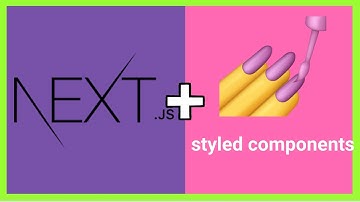 How to add Styled Components to any Next.js app