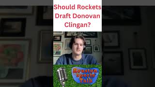 Should Rockets Draft Donovan Clingan?