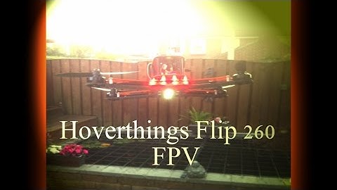 Hoverthings Flip 260 FPV #2