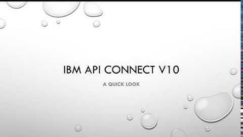 IBM API Connect v10 a Quick Look