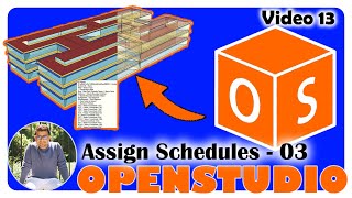 OpenStudio Building Energy Analysis Tool | V13 - Assign SCHEDULES | EnergyPlus Simulation | NREL