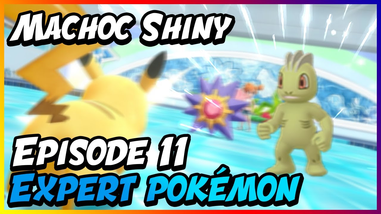 Machoc/Machopeur/Mackogneur Shiny ! Pokémon let's go ! Devenons expert