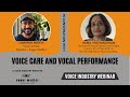 Voice care and vocal performance  a voice industry webinar by sugar mediaz
